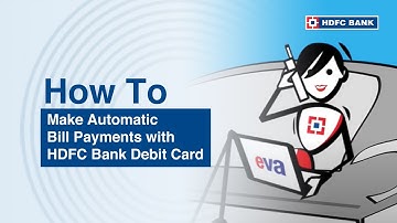 Make Automatic Bill Payments with HDFC Bank Debit Card