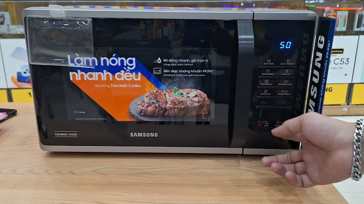 Đánh giá lò vi sóng samsung ms23k3513as 23l 800w