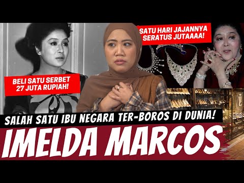 IBU NEGARA PALING BOROS⁉️- IMELDA MARCOS