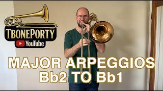 Major Arpeggios - Bb2 to Bb1 (Bass Trombone)