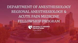 Department of Anesthesiology, Regional Anesthesiology and Acute Pain Medicine Fellowship Program