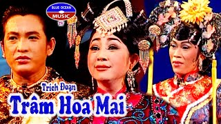Trích Đoạn | Trâm Hoa Mai | Thoại Mỹ, Hoài Linh, Trọng Phúc, Mỹ Hằng