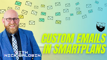 Add Custom Emails to Your Smartplans