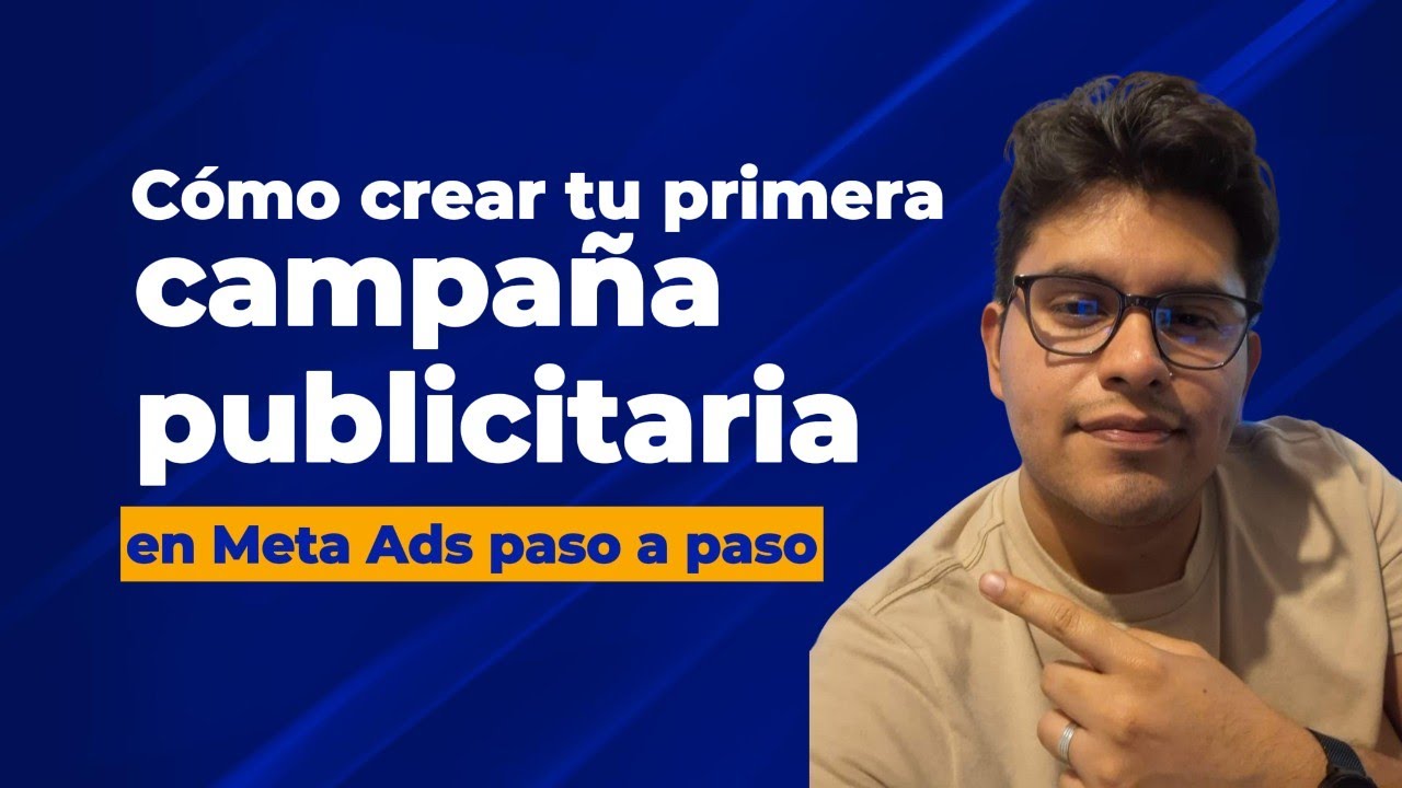 Cómo crear tu primera campaña publicitaria en Meta Ads paso a paso 🚀 ...