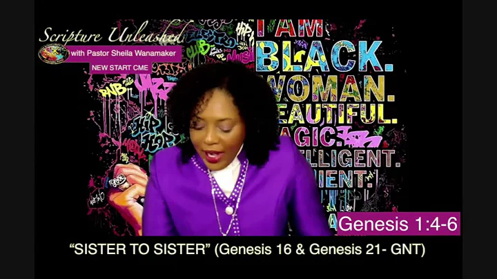 "SISTER TO SISTER" - SCRIPTURE UNLEASHED with Past...