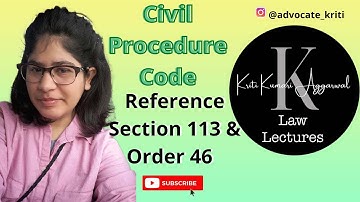 Reference; section-113 & order 46 c.p.c