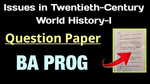 Issues in 20th-Century World History-I  Question Paper BA PROG 5th Semester DU SOL