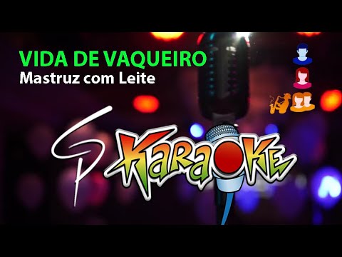 Video thumbnail for Karaokê Mastruz com Leite - Vida de Vaqueiro
