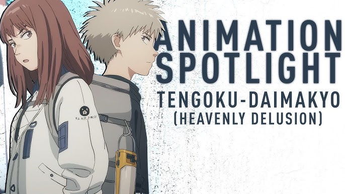 Can I Get a DISCLAIMER?!: Heavenly Delusion (Tengoku Daimakyo