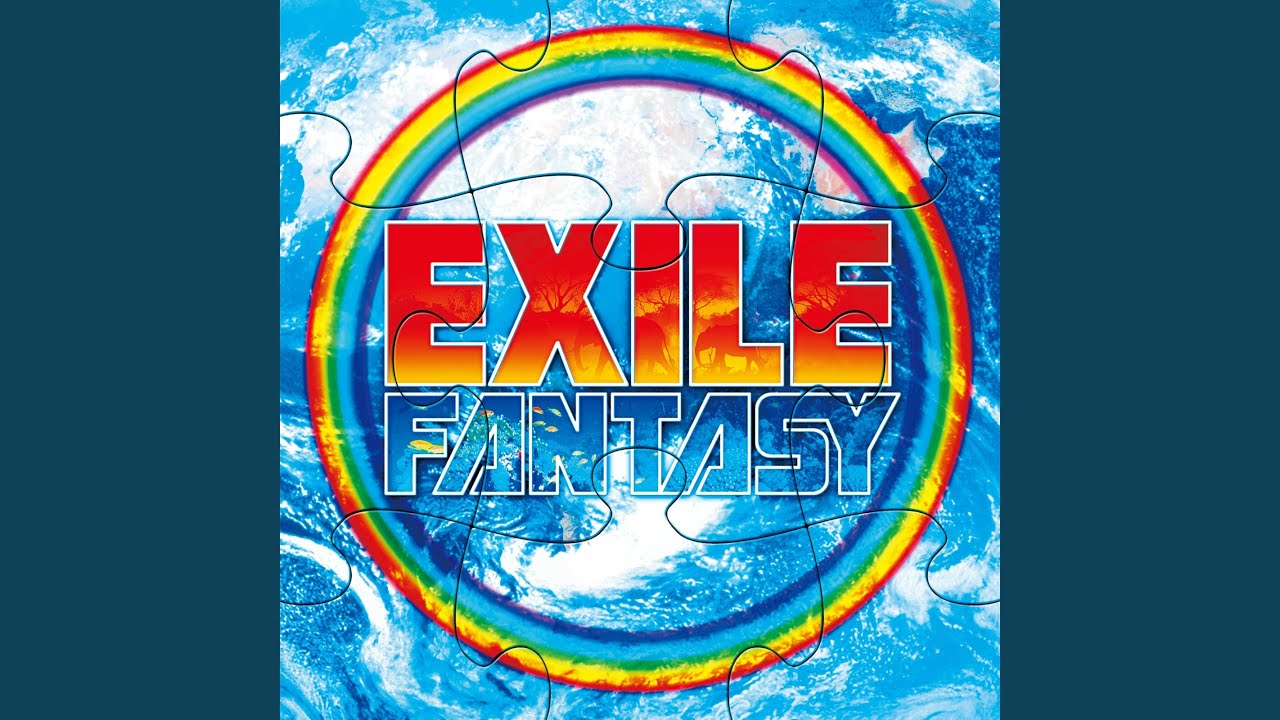FANTASY | EXILE TRIBE Wiki | Fandom