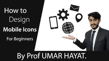 How to Design Mobile Icons For Beginners.
