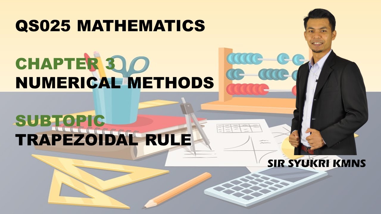 CHAPTER 3 : NUMERICAL METHOD_TRAPEZOIDAL RULE - YouTube