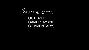 Outlast Gameplay part 3: Prison Block (No commentary)