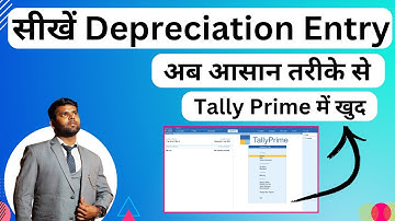 Depreciation Accounting Entry in tally prime | Depreciation Entry in Tally Prime