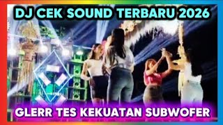DJ CEK SOUND 2026 GLERR PALING DI CARI