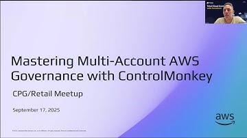Q3 2025 Retail Meetup: Multi-Account AWS Governance with ControlMonkey | AWS Events