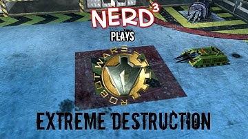 Nerd³ Plays... Robot Wars: Extreme Destruction