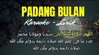 Padang Bulan versi Sholawat Karaoke tanpa vokal full lirik