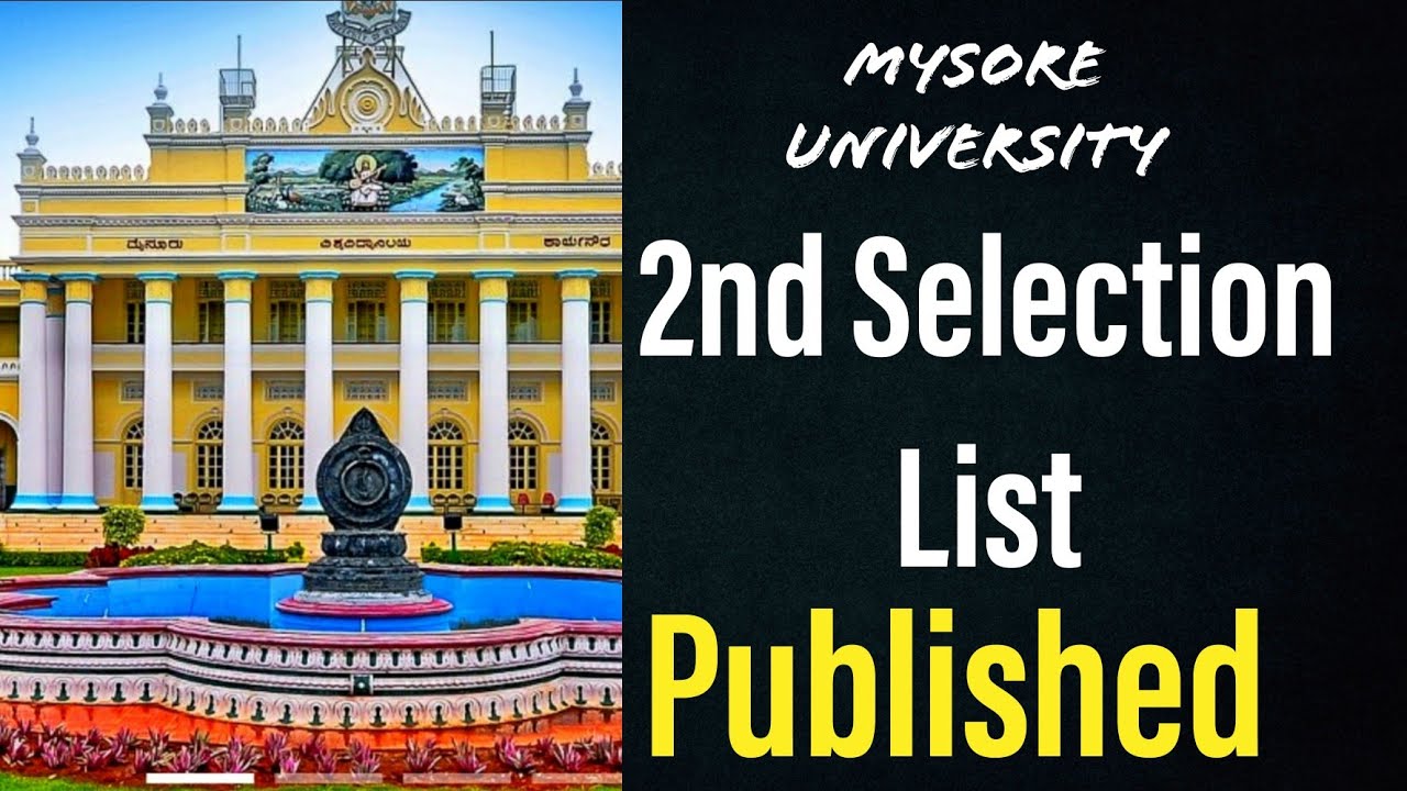 Mysore University Second Selection List Published | Admission 2020
