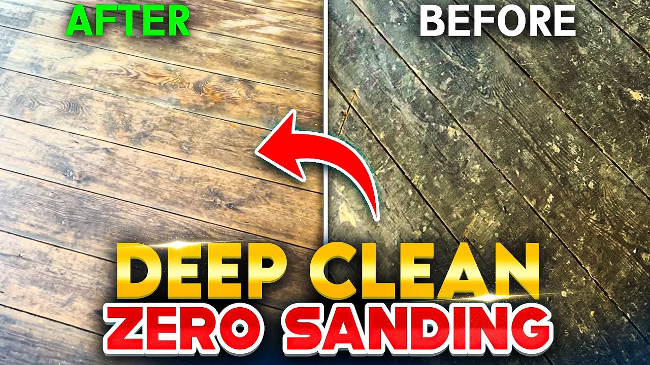 Deep Clean ⛔️ Zero Sanding
