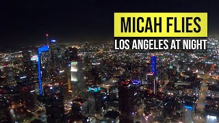 What do you see flying a helicopter over Los Angeles at night? — featuring Micah Muzio