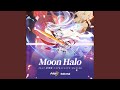 Moon halo feat  tetracalyx hanser honkai impact 3rd everlasting flames animated