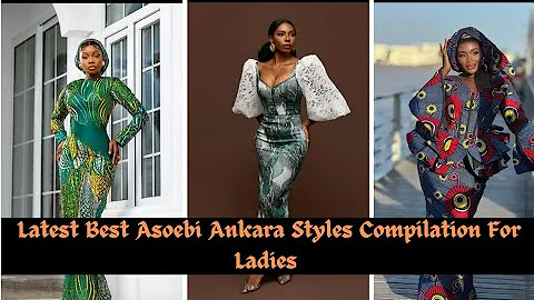 Latest Best African Asoebi Ankara Styles Compilation for Women #fashion #wedding #lifestyle