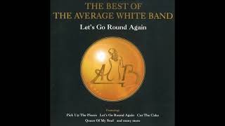 Let's Go Round Again　／　Average White Band