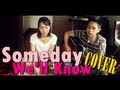 Someday We'll Know - Mandy Moore ft. Jon Foreman COVER by Chlara and Juni Frio