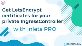 Walk-through: Get LetsEncrypt certificates for your private IngressController
