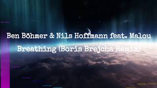 Ben Bohmer & Nils Hoffman Feat. Malou - Breathing (Boris Brejcha Remix) Resimi