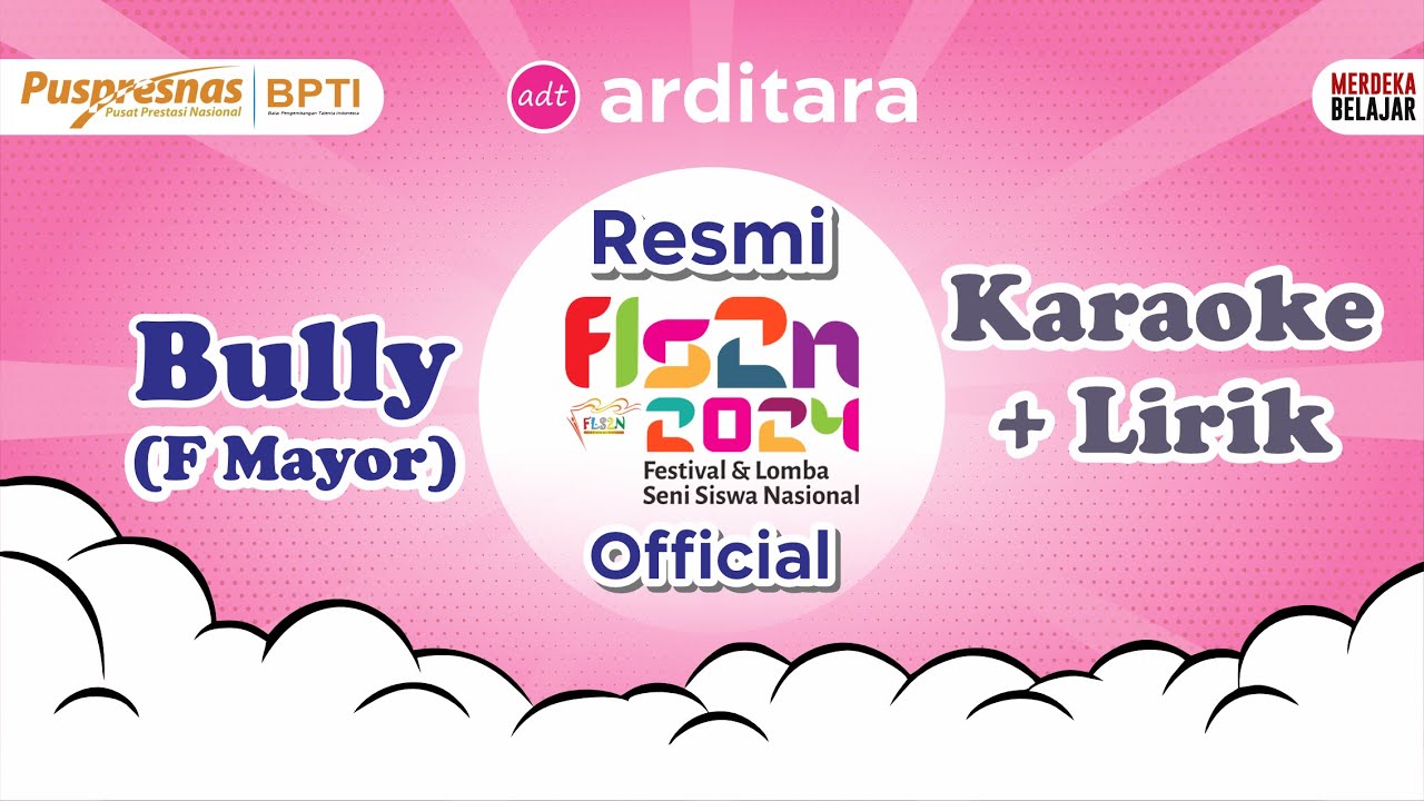 Bully FLS2N Karaoke dengan Lirik Nada F Mayor #fls2n #fls2nsd  #fls2n2024 #karaoke #minusone