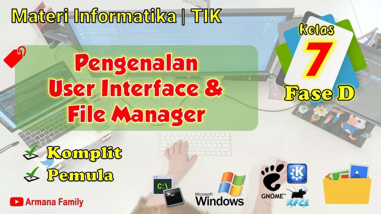 Pengenalan Antar Muka Pengguna & File Manager (Folder-File) Kelas 7 Fase D Materi TIK SMP-MTs