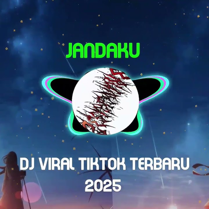 DJ VIRAL JANDAKU TIKTOK TERBARU 2025