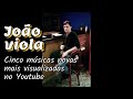 João Viola - CINCO MÚSICAS NOVAS MAIS VISUALIZADAS  - Janeiro 2023