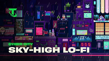 Cyber City: Sky-High Lo-Fi | One Hour Loop - Teamfight Tactics