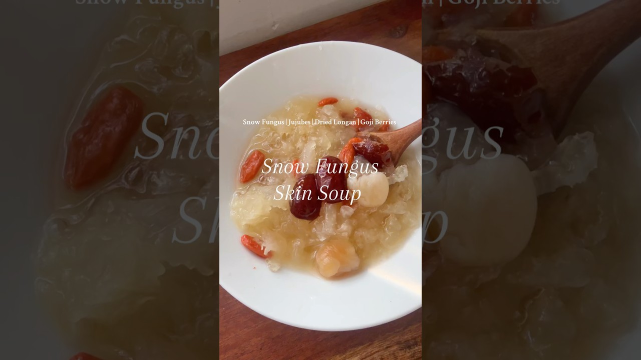 Snow Fungus Soup for Glowing Skin ✨
