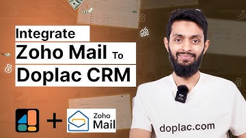 Integrate Zoho Mail to Doplac for Cold Outreach | Doplac CRM
