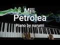 Mili - Petrolea / piano cover by narumi ピアノカバー
