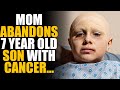 Mother ABANDONS 7 YEAR OLD SON with CANCER.. A MUST SEE ENDING... | SAMEER BHAVNANI