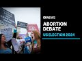 What role will abortion play in the 2024 US presidential election? | ABC News