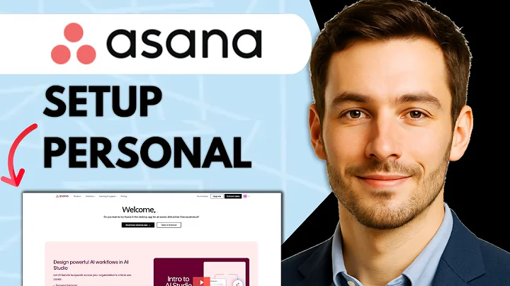 How To Setup Personal Asana  2025  Step by Step