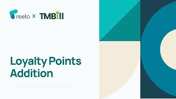 TMBill x Reelo | Loyalty Points Addition