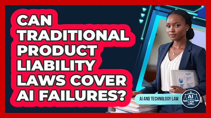 Can Traditional Product Liability Laws Cover AI Failures?