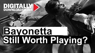 Is Bayonetta still worth playing?