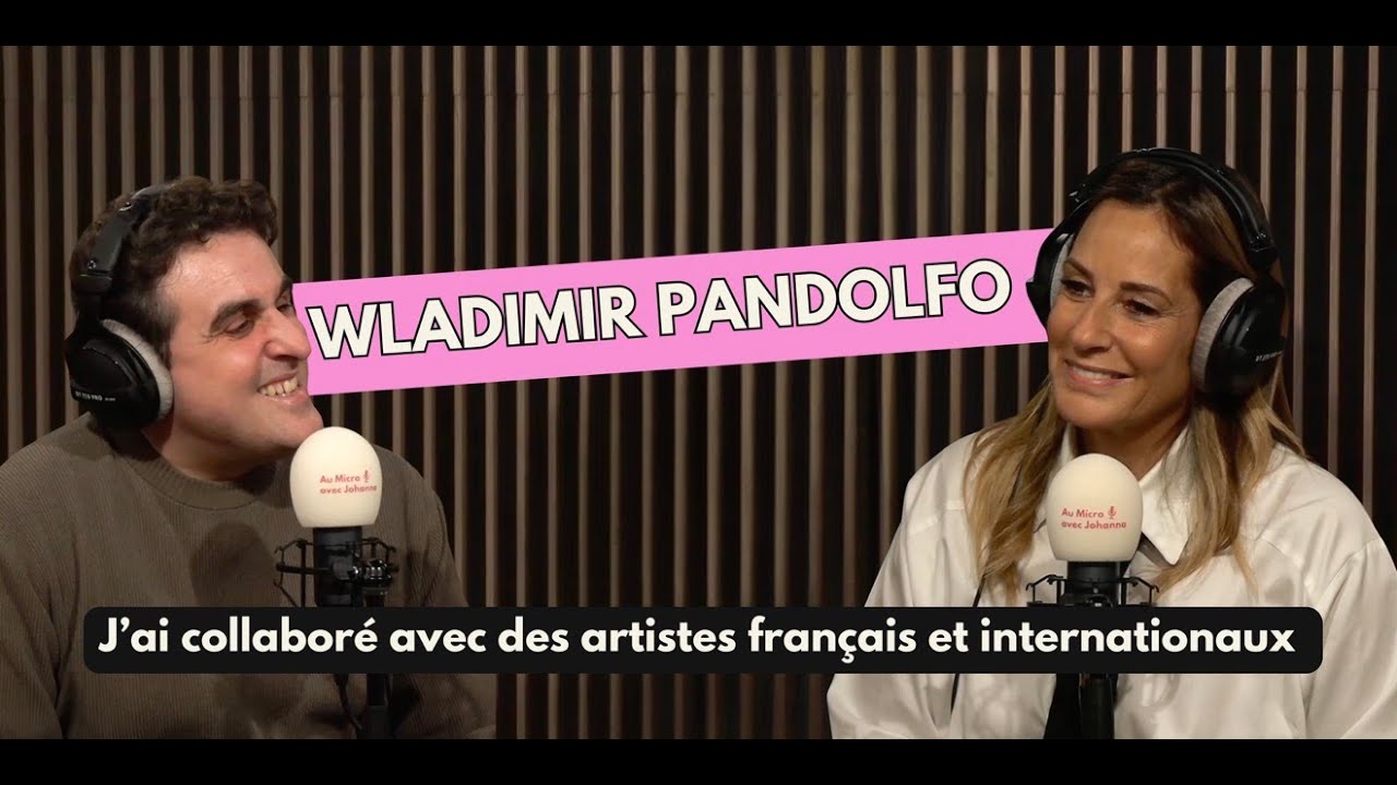 Wladimir Pandolfo : J'ai collaboré avec des artistes français et internationaux
