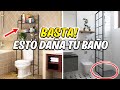 10 COSAS que ESTÁ HACIENDO MAL EN TU BAÑO + SOLUCIONES