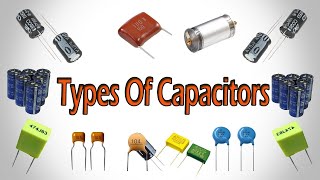 What Is Capacitor? Capacitor Clifieds Polarized & Unpolarized Types Of Capacitors