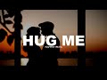 Hug me pop rock sad emotional beat  type hard rock  piano love guitar rb