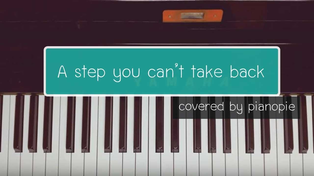A Step You Can T Take Back übersetzung Deutsch Easy Piano-A Step You Can't Take back(ost Begin Again) - Cover/tutorial